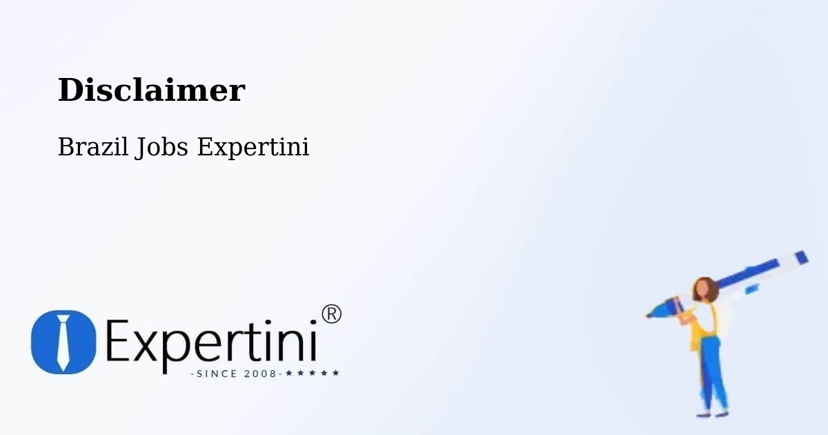 Disclaimer – Lages - Brazil Jobs Expertini