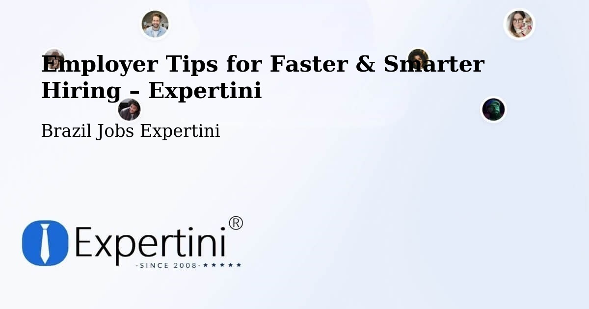 Employer Tips for Hiring & Recruitment – Lages - Lages, Brazil Jobs Expertini